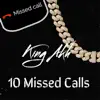 KING AKH - 10 Missed Calls - Single